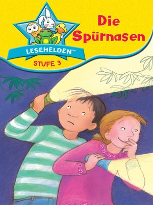 cover image of Lesehelden Stufe 3: Die Spürnasen